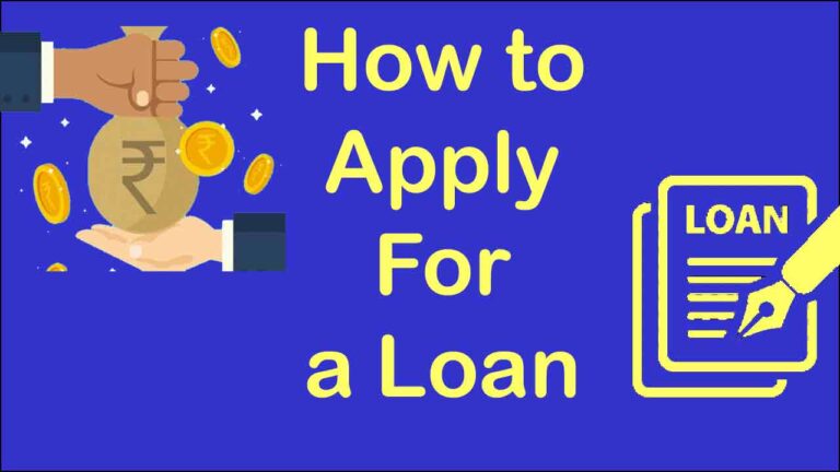 How to apply for a Loan